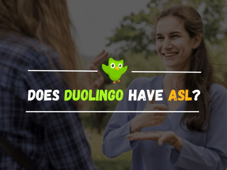 Does Duolingo Have ASL