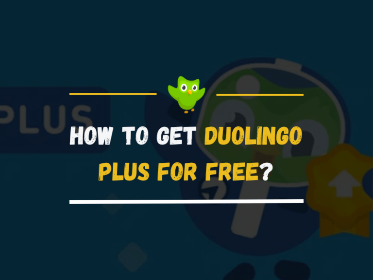 How To Get Duolingo Plus for Free